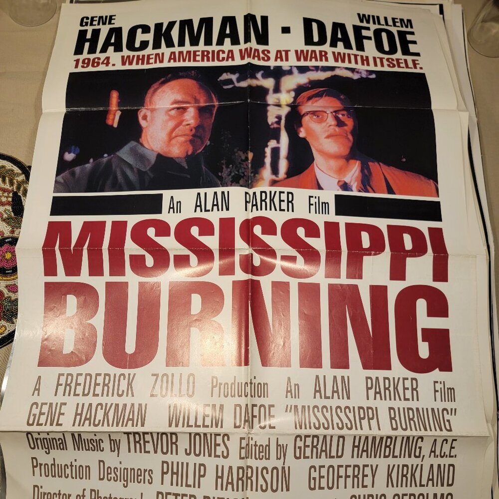 Mississipi Burning original movie poster.  Willem Defoe Gene Hackman!